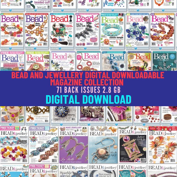 Beadwork Designs, Projects, Tutorials, and Jewelry-Making.  Digital Downloadable Magazine Collection. 71 Assorted Issues 2006-2022. 2.8 Gb