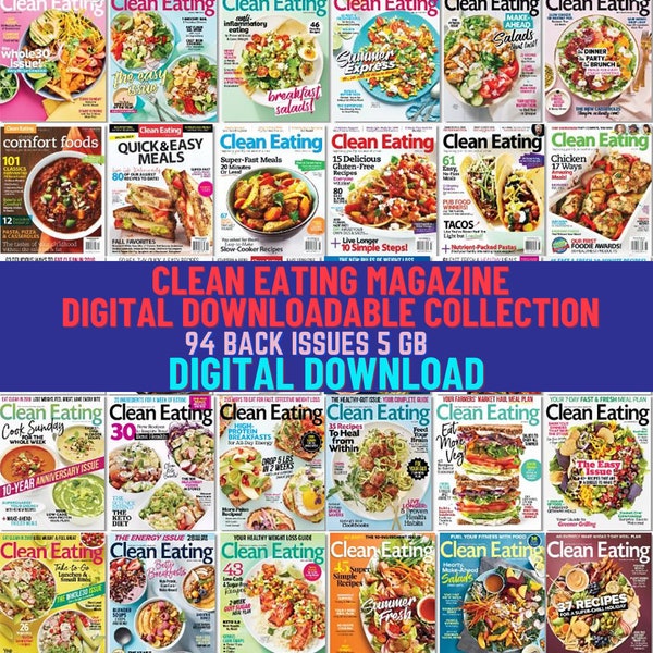 Cooking, Culinary, Healthy Living, Recipes, Diets, Meals, Eating. Digital Downloadable Magazine Collection.  94 Issues 2011-2022. 5 Gb.