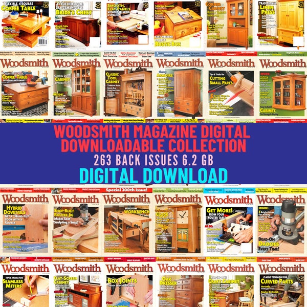 Woodworking, Tool Reviews, Techniques, Projects, Tips, Diagrams. Digital Downloadable Magazine Collection.  263 Issues 1979-2020. 6.2 Gb