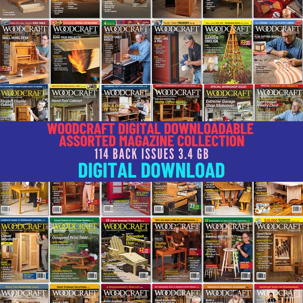 Woodworking, Cabinetry, Carving, Woodturning, Crafts. Digital Downloadable Magazine Collection. 114 Back Issues 2005-2023. 3.38 Gb