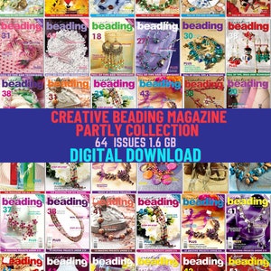 The Creative Art - Craft of Beading and Jewelry. Tutorials and Tips. Digital Downloadable Collection Magazine.  64 Issues 2006-2020. 1.6 Gb