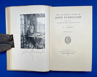 Signed 1931 Slabsides Book of John Burroughs: Limited Edition #55