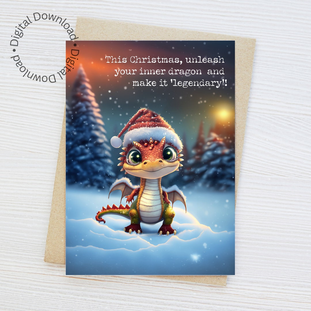 Printable Dragon Christmas Card. Unleash Your Inner Dragon - Etsy