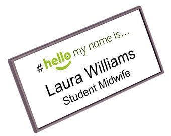 Hello My Name is Metal Frame Badge With Personalised Insert and Choice of Frame Colours