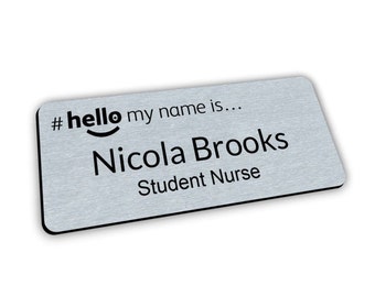 Hello My Name Is Premium Personalised Brushed Silver Black Text Name Badge