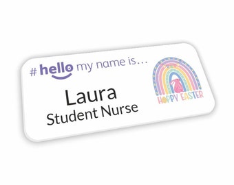 Hello My Name Is Badge Student Nurse Midwife Doctor NHS Hospital General Practitioner Nursery school Easter Boho Rainbow Design 003