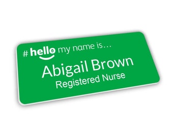 Hello My Name Is Premium Personalised Green White Text Name Badge