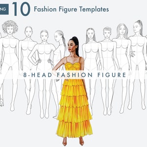May include: Ten fashion figure templates for drawing clothing designs. The templates are 8 heads tall and are in various poses. A woman in a yellow dress is standing in front of the templates.