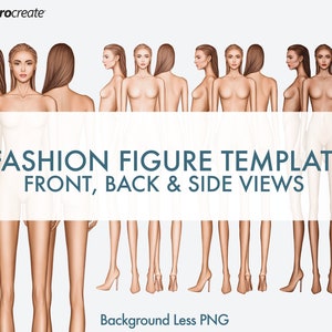 3 Female Fashion Croquis Templates - Front, Back and Side Views - 3 Different Skin Tones Color - 10-Head Fashion Figure