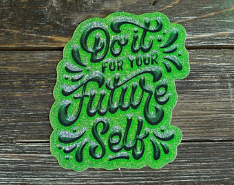 Adesivo glitterato / Fallo per il tuo futuro / adesivi in vinile carini e motivazionali per bottiglie d&#39;acqua, adesivi positivi, verdi, glitterati, ADHD, nuovi