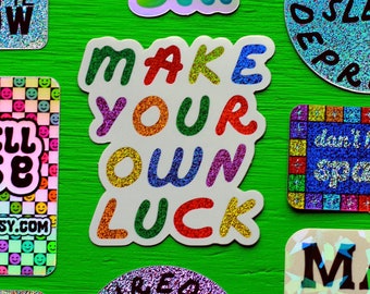 Make Your Own Luck - Rainbow Sticker, Gifts For, Rainbow Stationery, Lucky Gift, Casino Theme, Shiny Sticker, Cute Vinyl Stickers