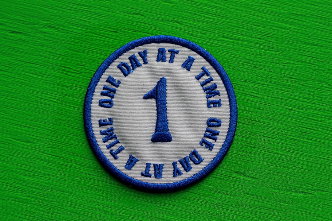 Embroidered Patch | One Day at A Time | Recovery Sobriety Addiction ...