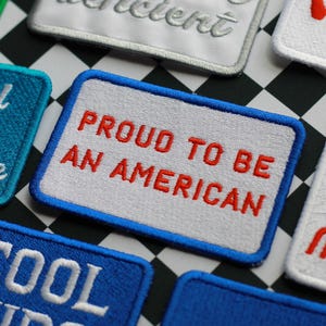 Embroidered Patch | Proud To Be An American | trucker hat patches usa america trending july 4th cute red white blue gifts veterans patriot