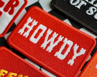 Howdy - Embroidered Patch, Trucker Hat Patch, Funny Quote, Iron Patch, Gifts For, Cowgirl Outfit, Cowboy Gifts, Concert Outfit, Country Girl