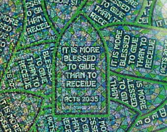 Acts 20:35 Christian Bible Stickers, Addiction Recovery, Pastor Gift Ideas, Gifts For, Notebook Sticker, Bible Verse Gifts, Scripture Quote