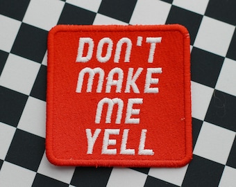 Parche bordado / No me hagas gritar / divertidos parches de gorra de camionero rojos para coser con plancha, bordados, regalos, humor, salud mental, vibraciones, lindo tiktok