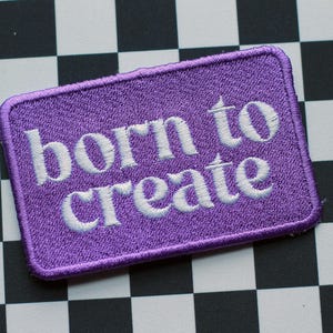 Écusson brodé Born To Create, Écusson pour casquette de camionneur, Tenues de festival, Cadeaux pour enseignant, Anniversaire d'artiste, Créateur de contenu, Couture de broderie