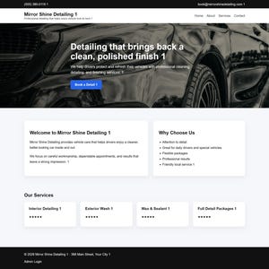 Può includere: Screenshot del sito web di Mirror Shine Detailing 1, un servizio professionale di detailing auto. Il sito presenta un'auto nera, descrizioni dei servizi e un pulsante "Book a Detail". I servizi includono detailing interni, lavaggio esterno, cera e sigillante e pacchetti completi.