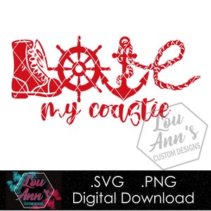 Love My Coastie .SVG .PNG Digital Download