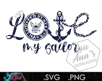 Love My Sailor. SVG. PNG Digitaler Download