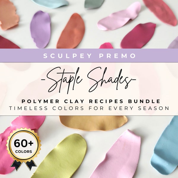 60+ Polymer Clay Color Recipe Bundle | Sculpey PREMO Color Recipes | Polymer Clay | Tutorials | Color Palette | Clay Cutters