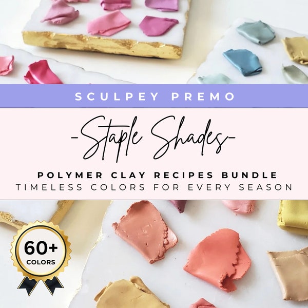 60+ Polymer Clay Color Recipe Bundle | Sculpey PREMO Color Recipes | Polymer Clay | Tutorials | Color Palette | Clay Cutters