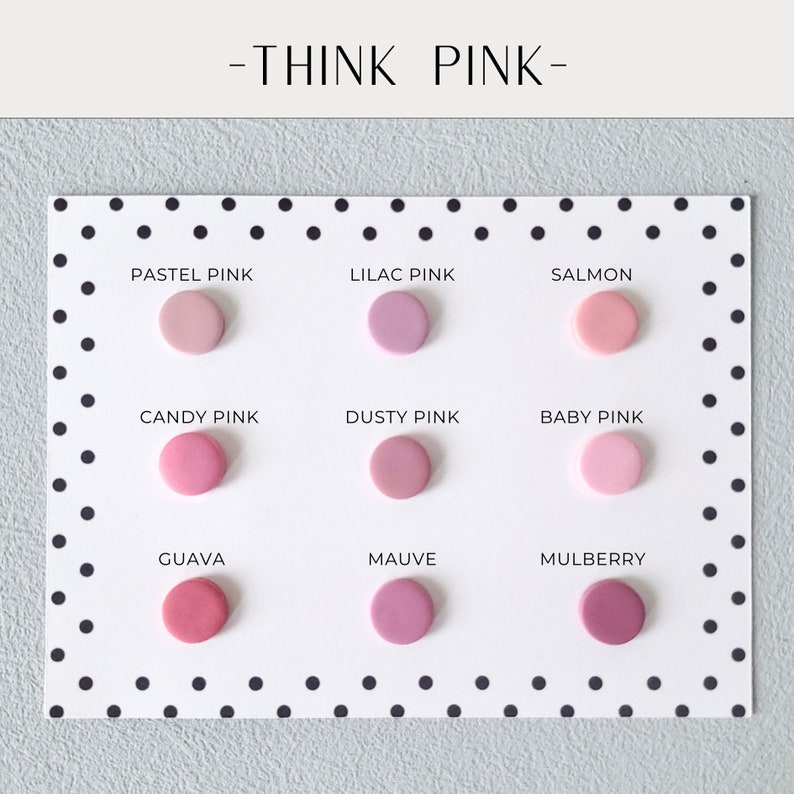 May include: A white card with black polka dots displays nine pink color swatches labeled: Pastel Pink, Lilac Pink, Salmon, Candy Pink, Dusty Pink, Baby Pink, Guava, Mauve, and Mulberry. The text "-THINK PINK-" is at the top.