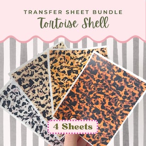 May include: A bundle of four transfer sheets with tortoise shell patterns in shades of black, brown, and orange. The text "TRANSFER SHEET BUNDLE" and "Tortoise Shell" are at the top. The text "4 Sheets" is at the bottom.