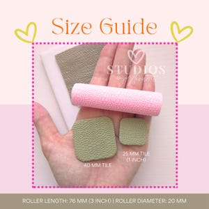 May include: A pink textured roller, two green textured tiles, and samples of textured clay are displayed. The text "Size Guide" is at the top. The roller is 3 inches long, and the tiles are 1 inch and 40 mm. The roller diameter is 20 mm.