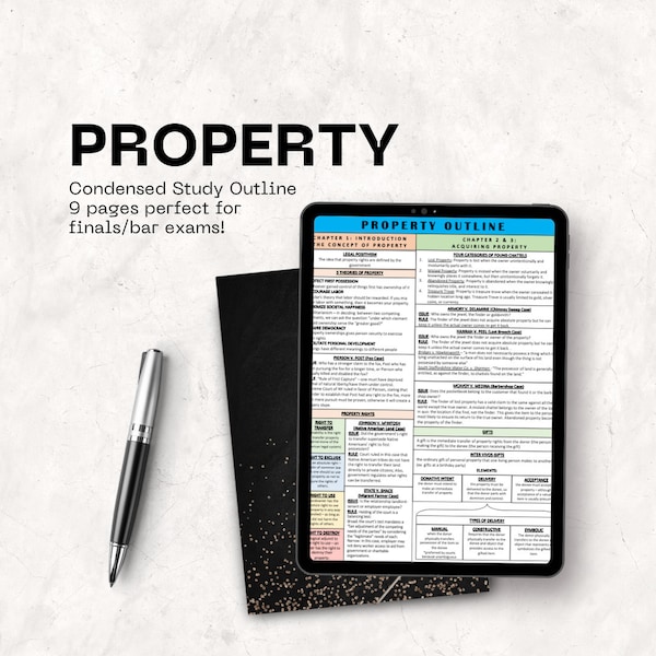 Property Condensed Study Outlines for Law Students