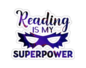 Reading is my Superpower Die-Cut Stickers