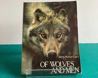 Of Wolves and Men by Barry Lopez - Scribner, 1978 - Paperback