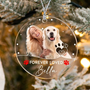 Forever Loved Dog Ornament, Custom Dog Picture Ornament, Christmas Gifts, Gift For Dog Owners, Pet Loss Ornament, Christmas Keepsake