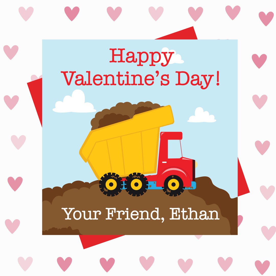 EDITABLE Construction Dump Truck Valentine's Day Cards Custom Valentine ...