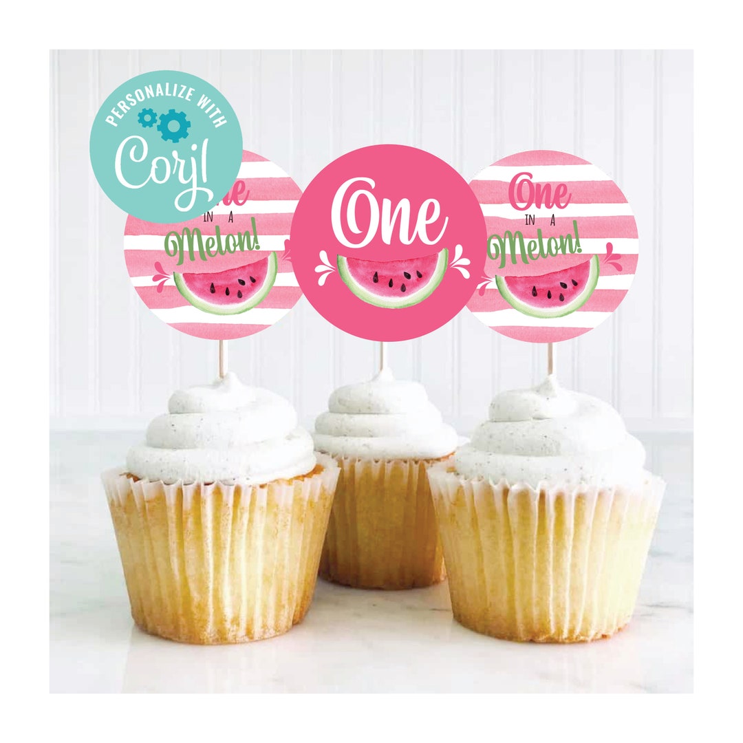 EDITABLE Pink Watermelon Cupcake Toppers Watermelon Birthday Printable, One in A Melon Decor ...