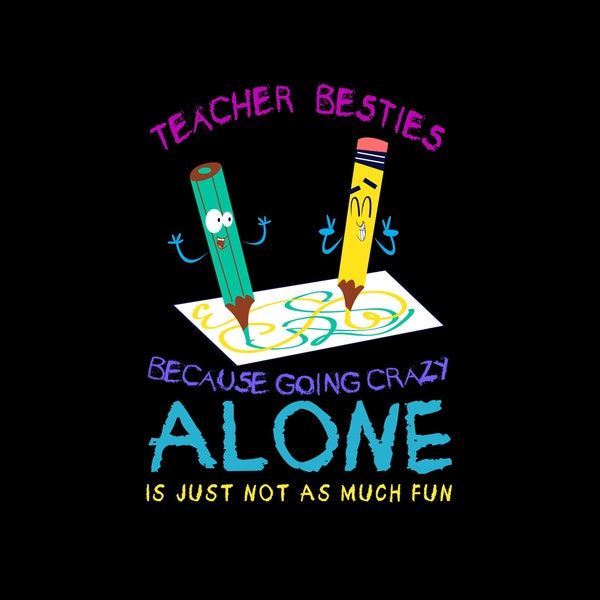 Teacher Besties Png | Back To School Svg | Teacher Svg | Digital Download | Teacher Shirt | Sublimation Png | Eps For Cricut | Prek Png