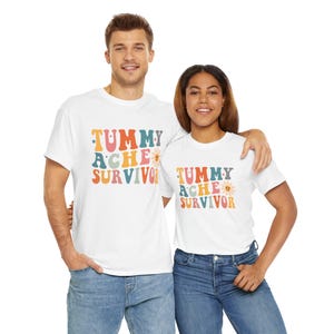 Funny Tummy Ache Survivor Shirt, Tummy Ache Tee For Men Women, Survivor Unisex Heavy Cotton T-Shirt,Tummy Ache Tee For Men women