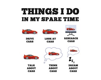 Things I Do In My Spare Time Funny Cars Svg Png  | Car Guy Gift | Car Lovers | Car Shirt | Car Tee |Mechanic Shirt |Birthday Present |Cricut