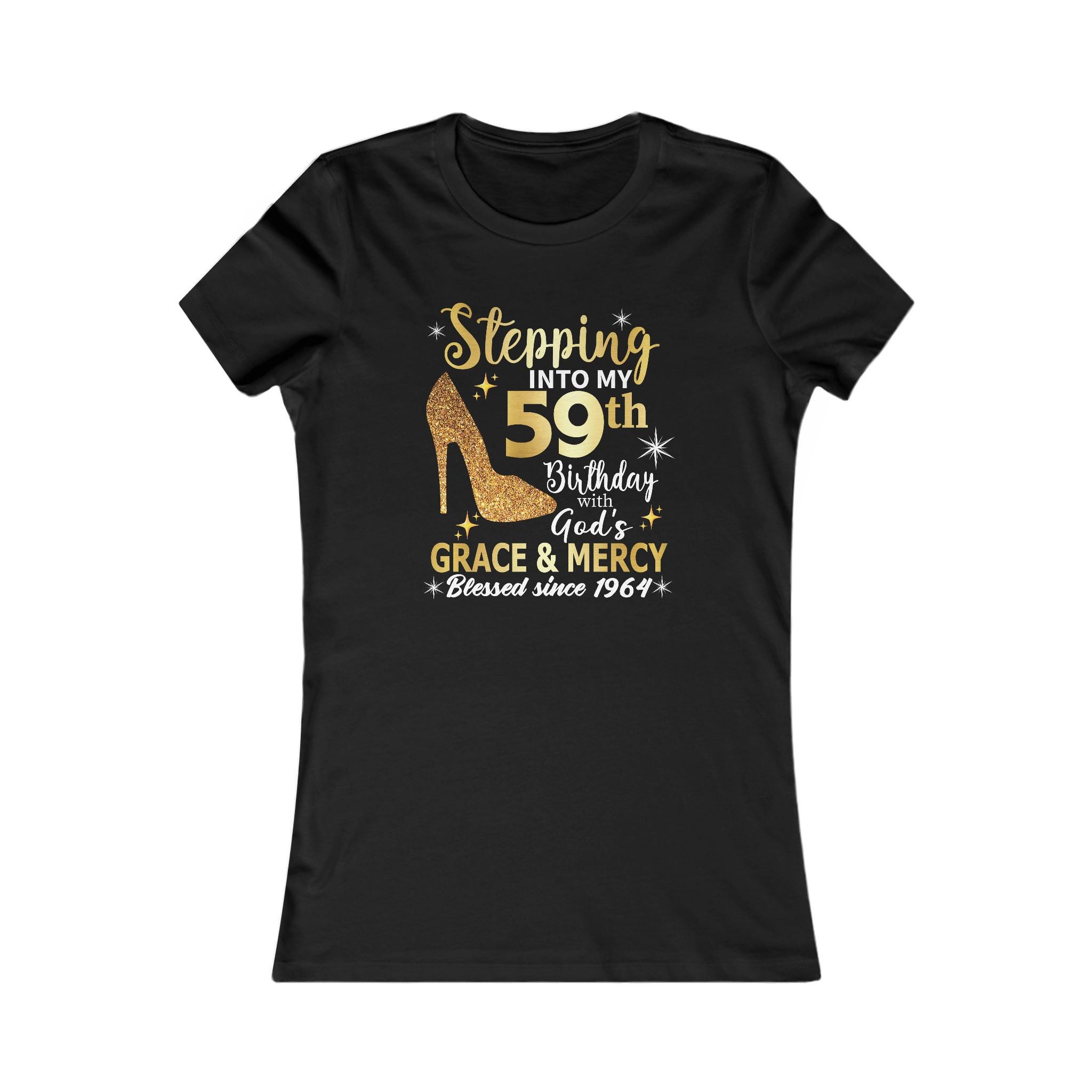 Women 59th birthday shirt | Custom 59th Birthday Shirt For Women | Grace And Mercy Shirt | Stepping Into My Birthday With Gods Gift Shirt