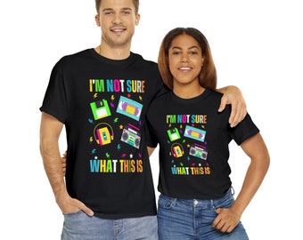 Gen Z t-shirt | I Am Not Sure What This Is Men Women Kid 70s 80s 90s unisex t-shirt