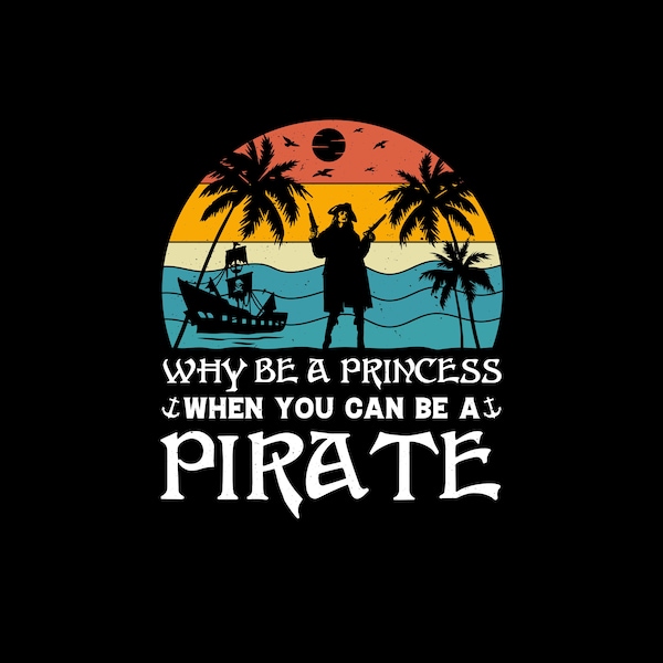 Funny women pirate PNG SVG JPG  digital cricult files ,princess Pirates digital for women for girls,pirate princess digital for printing