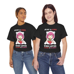Just a girl who loves anime and ramen Unisex Heavy Cotton Tee