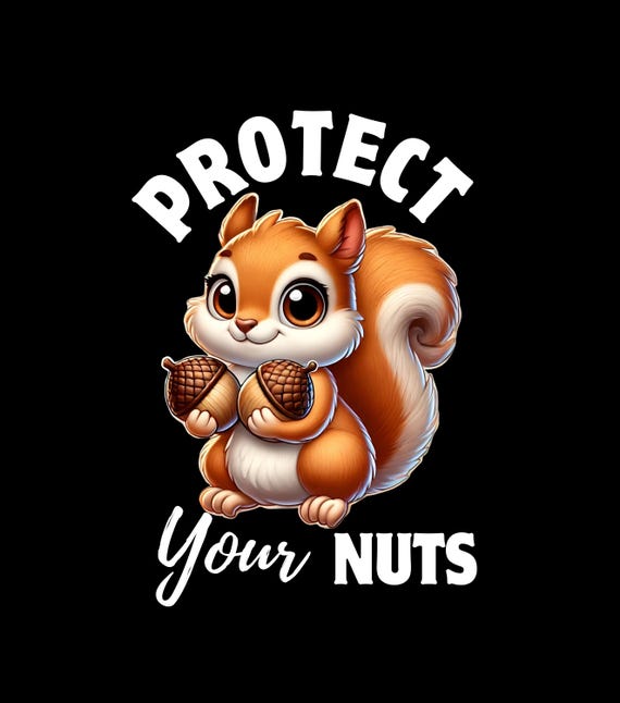 Funny Squirrel Nut Today Squirrels Animal Lover T-Shirt Funny Squirrel Nut Today Squirrels Animal Lover T-Shirt