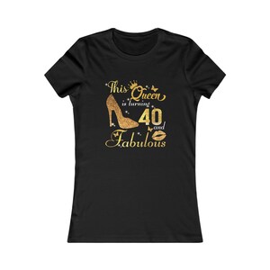 40Th Birthday Gifts For Women | 40Th Birthday Shirt | Personalized Birthday Gift | Hello Forty Shirt | 40 And Fabulous | 40 Birthday Shirt