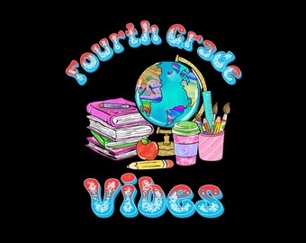 Fourth Grade Svg | Teacher Svg Shirt | Back To School Png | Retro Teacher Sublimation Shirt Png | Groovy First Day Of School Vibes Svg Png
