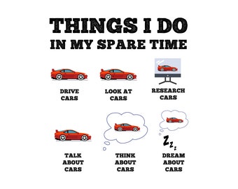 Car Guy Gift | Things I Do In My Spare Time Funny Cars Svg Png | Gifts For Car Lovers | Mechanic Shirt | Car Enthusiast Shirt