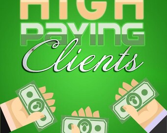 High Paying Clients video course |Unlock the Secrets to Attracting Customers videos |Identifying & qualifying potential high-paying clients