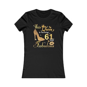 61st Birthday Gifts For Women | 61st Birthday Shirt | Personalized Birthday Gift | Hello 61 Shirt | 61st And Fabulous | 61 Birthday Shirt