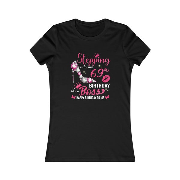 69th Birthday Women |Gift For Her| 69th Birthday Party | 69th Birthday Gift Shirt | Mother's day Gifts | Women's day gift