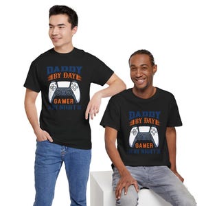 Daddy by day gamer by night unisex shirt,Gamer tshirt,Gaming tshirt,tshirt for gamers, gamer daddy, gamer father gift